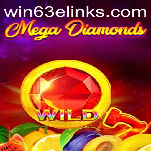 MegaDiamond: A New Era in Gaming with Win 63E